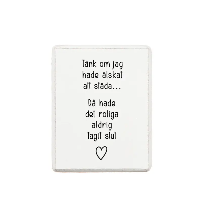 Magnet Trä Vit Tänk Om Jag Hade Älskat..6X8cm Sista chansen